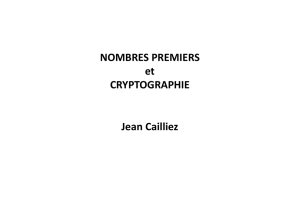 NOMBRES PREMIERS et CRYPTOGRAPHIE Jean Cailliez