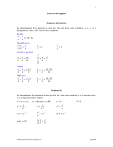 Formulaire d`algèbre Quotients et fractions Le dénominateur d`un