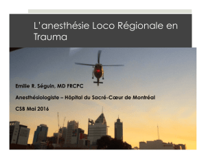 L`anesthésie Loco Régionale en Trauma