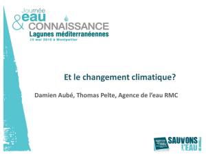 Et le changement climatique - Agence de l`eau Rhône Méditerranée