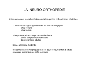 Atteintes neuro-orthopédiques