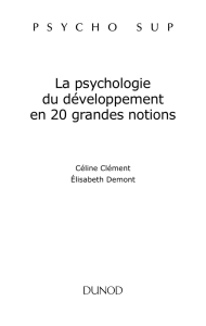 La psychologie du développement en 20 grandes notions