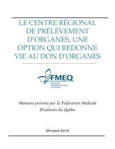 le centre régional de prélèvement d`organes, une option qui