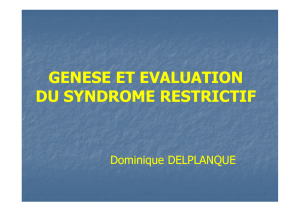 Genèse et évaluation syndrome restrictif - delplanque