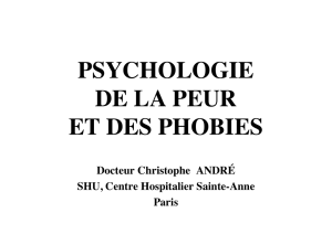 PSYCHOLOGIE DE LA PEUR ET DES PHOBIES