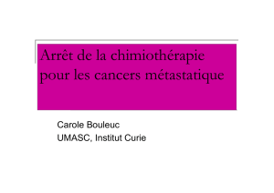 Arrêt de la chimiothérapie pour les cancers métastatique