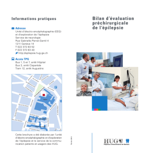 Bilan d`évaluation préchirurgicale de l`épilepsie