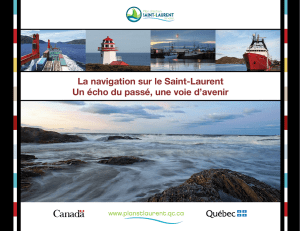 La navigation sur le Saint-Laurent. Un écho du passé, une voie d