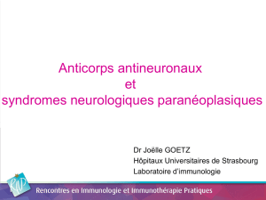 Les anticorps antineuronaux dans les syndromes neurologiques
