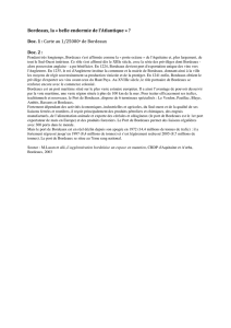 Bordeaux, la « belle endormie de l`Atlantique » ? Doc. 1 : Carte au