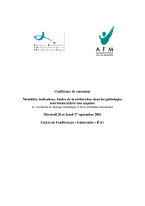 Modalités, indications, limites de la rééducation dans les