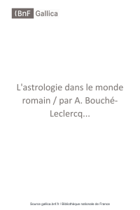 L`astrologie dans le monde romain / par A. Bouché-Leclercq