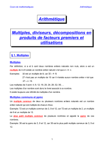 Arithmétique Multiples, diviseurs, décompositions en