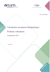 Transfusion de plasma thérapeutique : Produits, indications