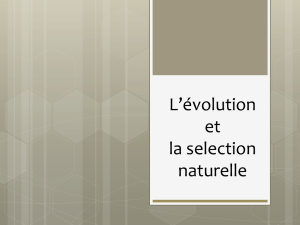 L`évolution et la selection naturelle