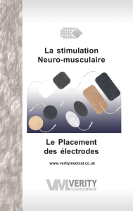 La stimulation Neuro-musculaire Le Placement des