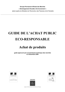 GUIDE DE L`ACHAT PUBLIC ECO-RESPONSABLE Achat de produits