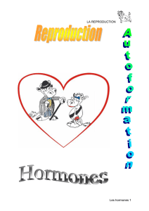 LA REPRODUCTION Les hormones 1