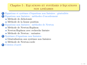 Chapitre 5 : Equations et systèmes d`équations non linéaires