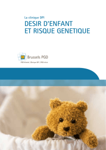 desir d`enfant et risque genetique - UZ Brussel Fertiliteitskliniek CRG