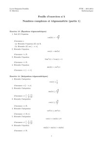 Feuille d`exercices n˚4 Nombres complexes et trigonométrie (partie 1)