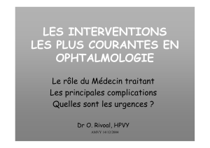 les interventions les plus courantes en ophtalmologie