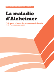 La maladie d`Alzheimer - Espace Ethique Languedoc Roussillon