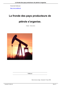 La fronde des pays producteurs de pétrole s`organise.