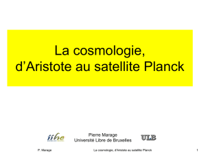 La cosmologie, d`Aristote au satellite Planck