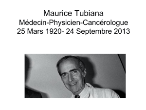 Maurice Tubiana Médecin-Physicien