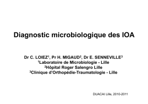 Diagnostic microbiologique des IOA - Infectio