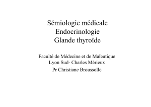 Sémiologie médicale Endocrinologie Glande thyroïde