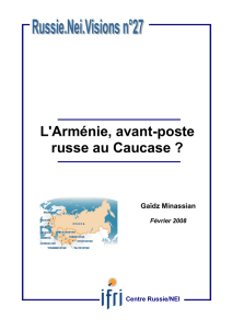 L`Arménie, avant-poste russe au Caucase