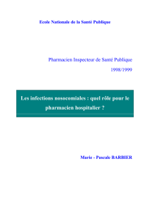 Les infections nosocomiales : quel rôle pour le pharmacien hospitalier