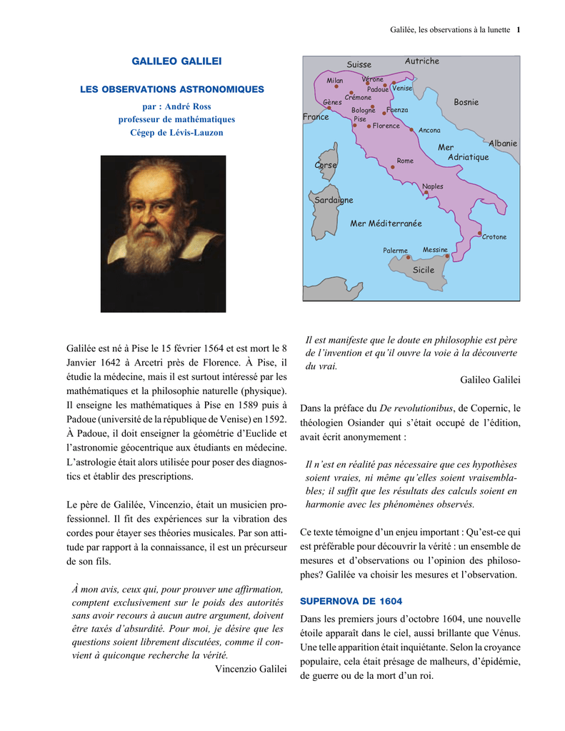 GALILEO GALILEI Galilée est né à Pise le 15 février 1564 et est mort
