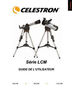 Mode d`emploi des télescopes et lunettes LCM (Celestron)