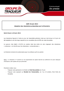 AGM 19 juin 2014 Adoption des résolutions présentées par le