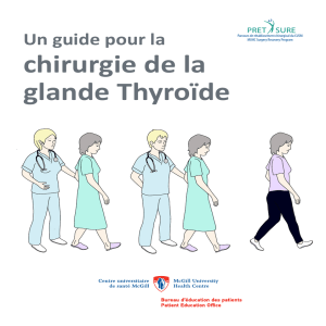 chirurgie de la glande Thyroïde - Éducation des patients du CUSM