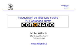 Inauguration du télescope solaire PST Coronado 40mm