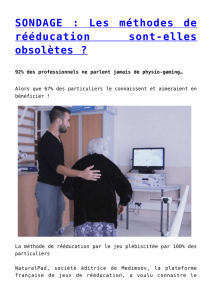 SONDAGE : Les méthodes de rééducation sont