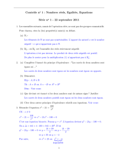 Contrôle no 1 : Nombres réels, Egalités, Equations Série