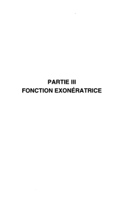 PARTIE III FONCTION EXONÉRATRICE