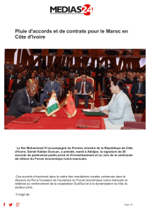 Pluie d`accords et de contrats pour le Maroc en Côte d