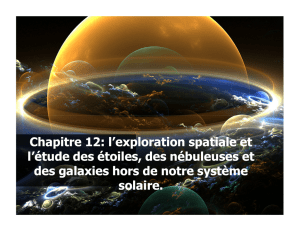 Chapitre 12: l`exploration spatiale et l`étude des étoiles, des
