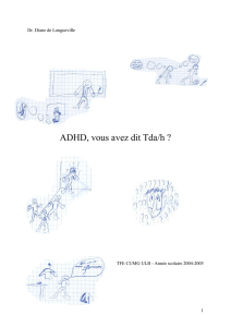 ADHD, vous avez dit Tda/h ?