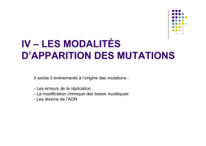 IV – LES MODALITÉS D`APPARITION DES MUTATIONS