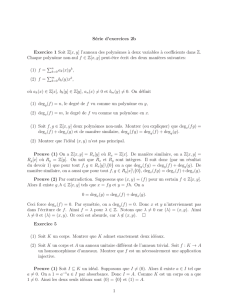 Série d`exercices 2b Exercice 1 Soit Z[x, y] l`anneau des polynômes