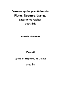 2 Cycles Neptune, Uranus avec Éris