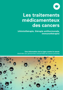 Les traitements médicamenteux des cancers