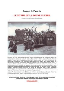 Jacques R. Pauwels LE MYTHE DE LA BONNE GUERRE